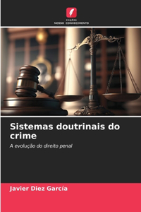 Sistemas doutrinais do crime