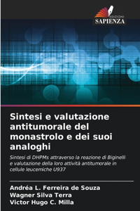Sintesi e valutazione antitumorale del monastrolo e dei suoi analoghi