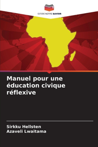 Manuel pour une éducation civique réflexive