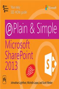 Plain & Simple Microsoft Sharepoint 2013