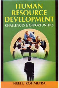 Human Resource Management: Challenges and Opportunities