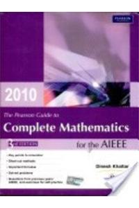 Pearson Guide To Complete Mathematics For The AIEEE (2010 Edition), 2/e PB