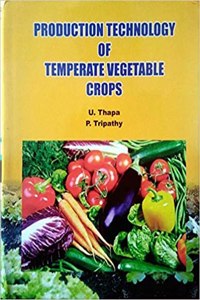 PRODUCTION TECHNOLOGY OF TEMPERATE VEGETABLE CROPS