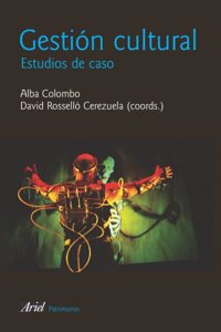 Gestion cultural : estudios de caso