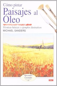 Como pintar paisajes al oleo/ Landscapes in Oils