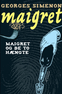Maigret og de to hængte