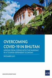 Overcoming Covid-19 in Bhutan