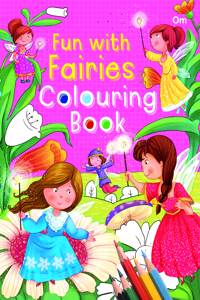 Fun with Fairies Colouring Book