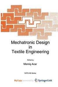 Mechatronic Design in Textile Engineering