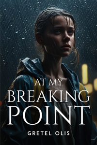 At My Breaking Point