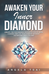 Awaken Your Inner Diamond
