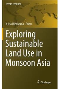 Exploring Sustainable Land Use in Monsoon Asia