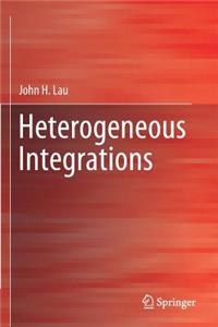 Heterogeneous Integrations