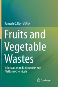 Fruits and Vegetable Wastes