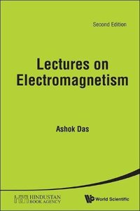 Lectures on Electromagnetism (Second Edition)