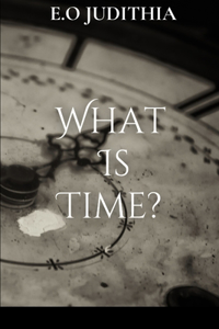 What is Time?