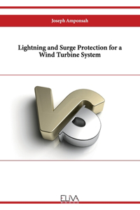 Lightning and Surge Protection for a Wind Turbine System