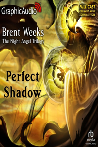 Perfect Shadow [Dramatized Adaptation]