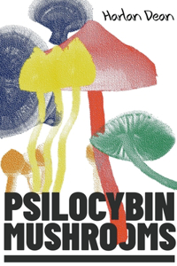 Psilocybin Mushrooms