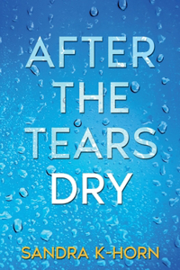 After the Tears Dry