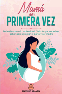 Mamá por primera vez