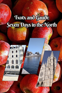 Txotx and Gaudí