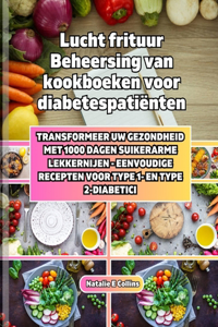 Lucht frituur Beheersing van kookboeken voor diabetespatiënten