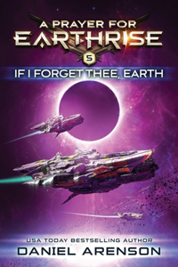 If I Forget Thee, Earth