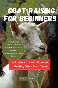 Goat Raising for Beginners