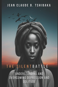 The Silent Battle