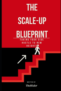 The Scale-Up Blueprint