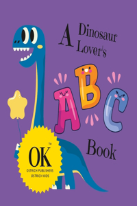 Dinosaur Lover's ABC Book