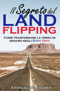 Il Segreto del Land Flipping