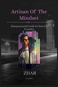 Artisan Of The Mindset VOL. 1