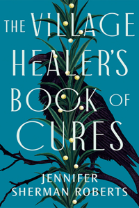 Village Healer's Book of Cures