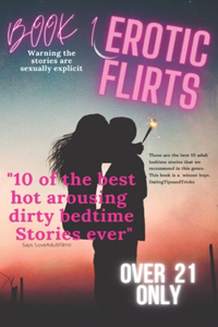 Erotic Flirts