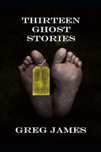 Thirteen Ghost Stories