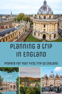 Planning a trip in England