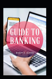 Guide To Banking