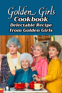 Golden Girls Cookbook