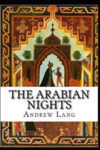 The Arabian Nights Annotated