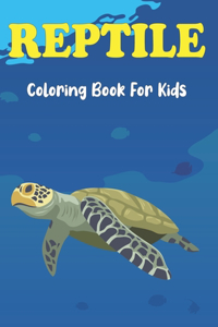 Reptile Coloring Book for Kids