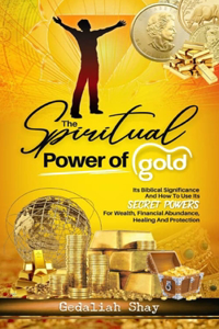 Spiritual Power of Gold