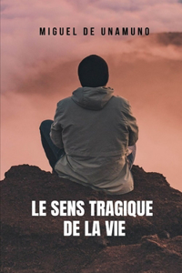 Le sens tragique de la vie
