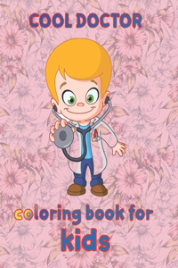 cool doctor coloring book for kids