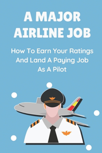 Major Airline Job