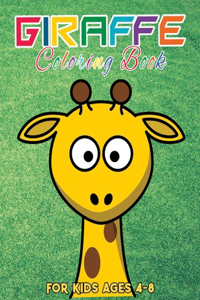 Giraffe Coloring Book for Kids Ages 4-8