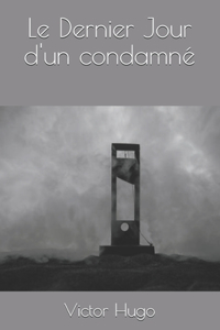 Le Dernier Jour d'un condamné