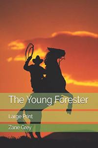 The Young Forester