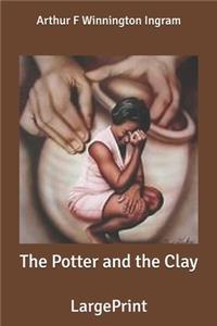The Potter and the Clay